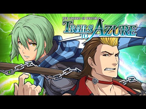 THIS ONE'S FOR REAL - The Legend of Heroes: Trails to Azure - 5