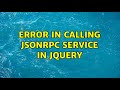Error In Calling Jsonrpc Service In Jquery