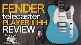 Video thumbnail for Honestly? I wasn't expecting it to be this good! | FENDER PLAYER II SERIES TELECASTER HH by Sloppy Joe's Shred Shack