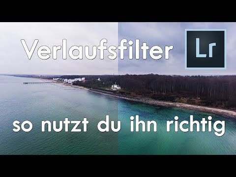 Lightroom Verlaufsfilter richtig nutzen | Lightroom Gradient QuickTip