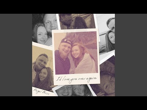 I'd Love You over Again