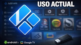 Kodi en Android TV y Google TV: cómo funciona hoy y cómo instalarlo