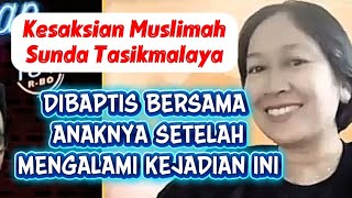 Download lagu Muslimah Sunda Tasikmalaya Dibaptis Bersama Anaknya Gagara ini mp3 Download lagu Muslimah Sunda Tasikmalaya Dibaptis Bersama Anaknya Gagara ini mp3