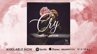 MDeez feat Jah Cure - Cry