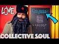 Why We LOVE Collective Soul's December
