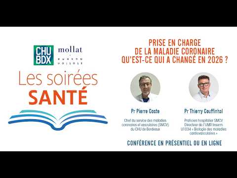 Soirée Santé - Maladie coronaire : la prise en charge, qu'est-ce qui a changé en 2026?