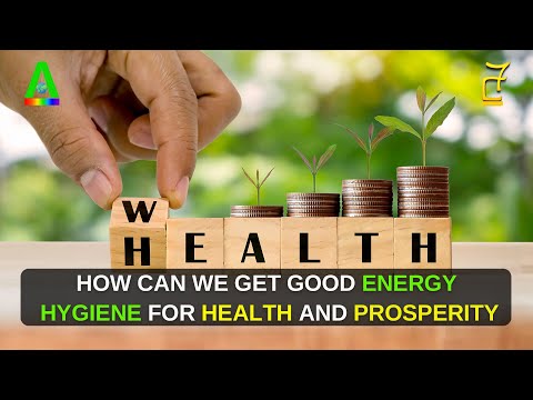 Video thumbnail — How can we get good energy hygiene for wellbeing and prosperity