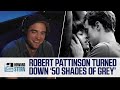 Why Robert Pattinson Turned Down Starring in “50 Shades of Grey” (2017)