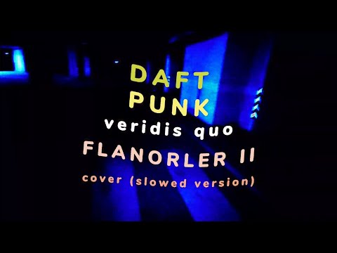 Veridis Quo Cover (Slowed Version)