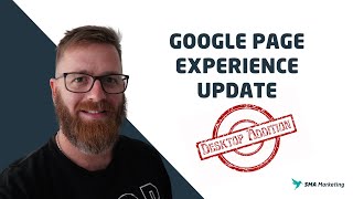 Google Page Experience - Desktop Algorithm Update