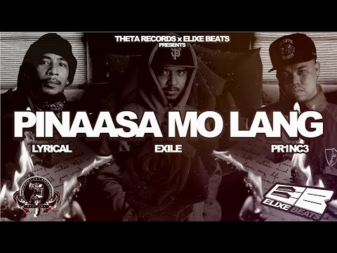 EXILE - PINAASA MO LANG (REMAKE) FT. PR1NC3, LYRICAL (OFFICIAL LYRIC VIDEO) - THETA RECORDS