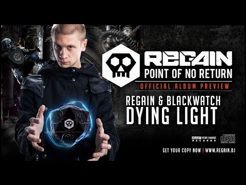 Regain & Blackwatch - Dying Light | Official Album Preview