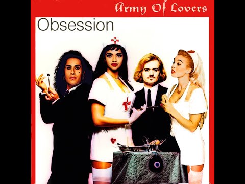 ARMY OF LOVERS RARE & UNRELEASED - Obsession Remix (WITH LA CAMILLA AND DE LA COUR)