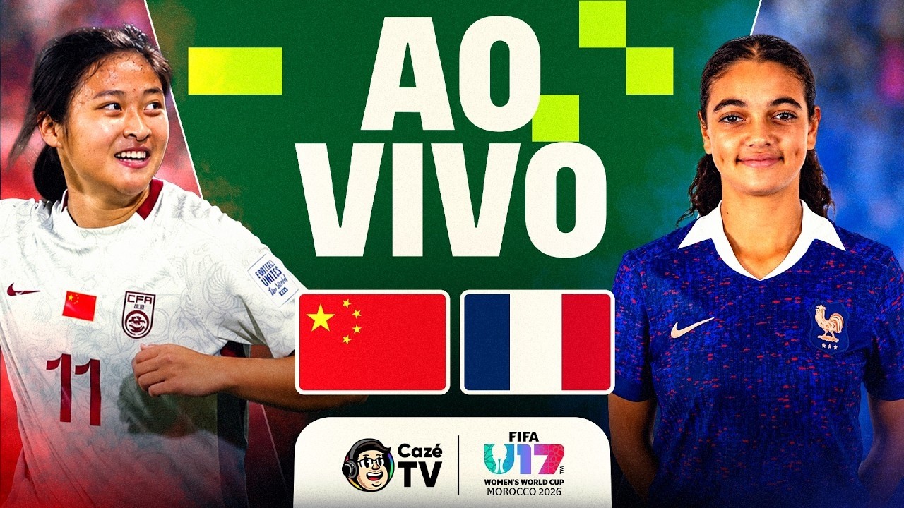 JOGO COMPLETO: CHINA X FRANÇA | COPA DO MUNDO FEMININA SUB-17 2026 | OITAVAS DE FINA