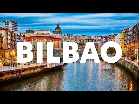 Top 10 Best Things to Do in Bilbao, Spain [Bilbao Travel Guide 2023]