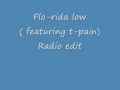 Flo Rida Low Ft T Pain Radio Edit