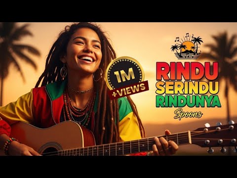 RINDU SERINDU RINDUNYA - SPOONS ‼️ COVER REGGAE BY: BLEGA MUSIC AI
