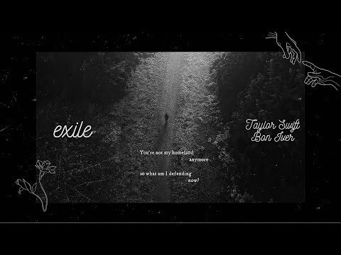 [Vietsub + Lyrics] exile - Taylor Swift ft. Bon Iver