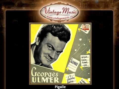 Georges Ulmer -- Pigalle
