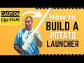How to Build the BEST Potato launcher - "Project Yam Cannon" - The perfect 4th of July project!