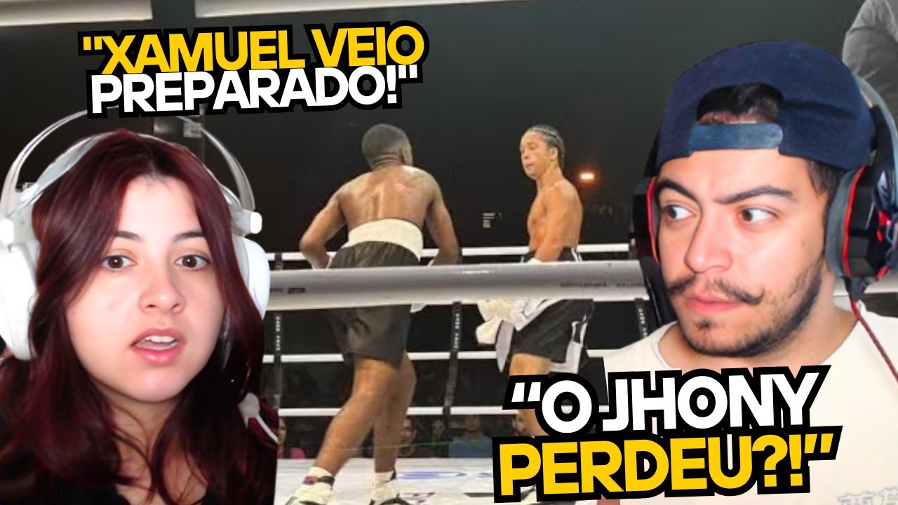 XAMUEL x JHONY - LUTA COMPLETA… | REACT