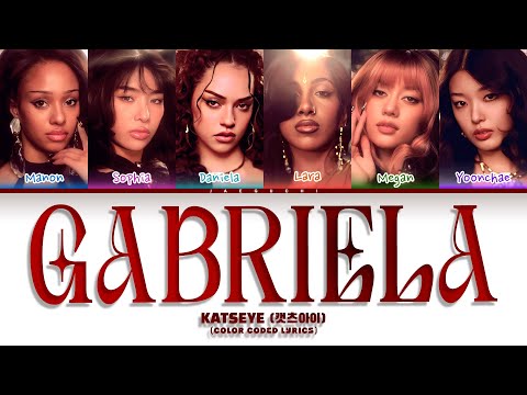 KATSEYE (캣츠아이) 'Gabriela' (Color Coded Lyrics)