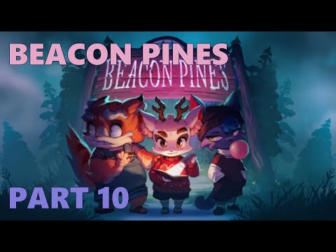 Sekamerai Plays Beacon Pines - Part 10