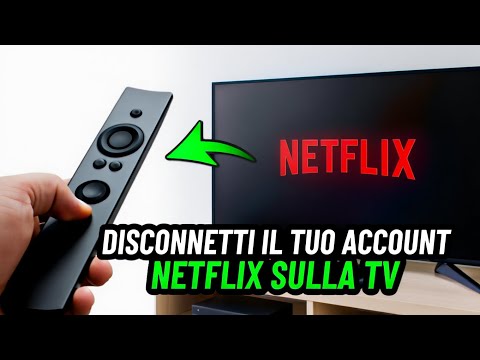 Come Uscire Dall’Account Netflix Sulla TV 2026