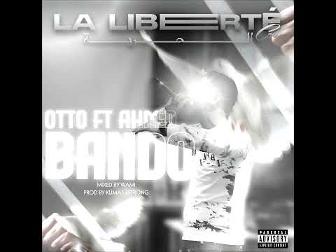 Otto -  BANDO ft . Sikimi