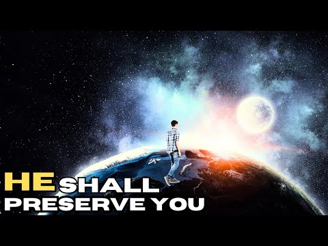 The Sun shall not smite You by Day, nor the Moon by Night | Psalm 121