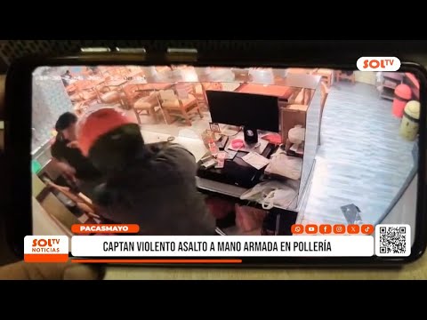 La Libertad: cámaras captan violento asalto a pollería en Pacasmayo