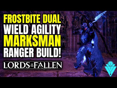 Lords Of The Fallen S Tier Agility Frost Dual Wield Marksman Build!