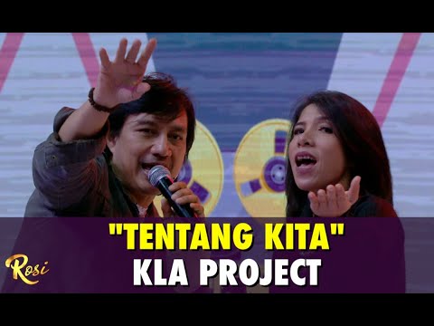 KLa Project - Tentang Kita | ROSI