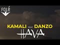Kamali X Danzo Hava Prod Tull Productions