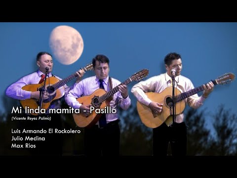 SEÑORA LUNA - MI LINDA MAMITA - PASILLO