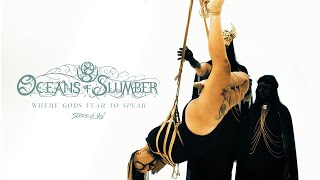 Where Gods Fear To Speak - Oceans of Slumber