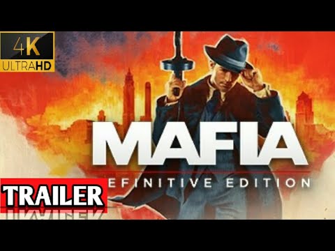 Mafia Definitive Edition Official trailer 1 [2160p- 4k] 2020