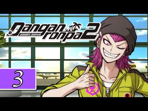 Danganronpa 2: Goodbye Despair - Blind Playthrough - Pt.3 -  "I Like This Guy!"