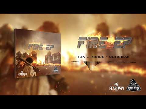 ToXic Inside - Outbreak