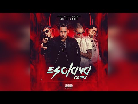 ESCLAVA REMIX (Bryant Myers, Anonimus, Anuel AA, Almighty) - 1 hora