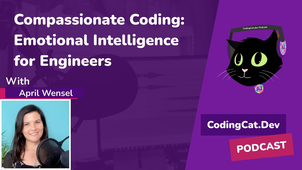 Compassionate Coding with April Wensel