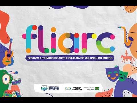 🎭 3º NOITE  DE FLIARC | CULTURA, ARTE E LITERATURA EM MULUNGU DO MORRO NOITE