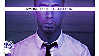 Ryan Leslie - You&#39;re Not My Girl (Slowed)