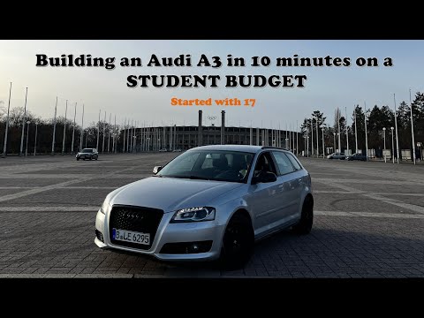 Building an Audi A3 8P in 10 minutes on a student budget | LEANDRO