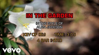 Alan Jackson - In The Garden (Karaoke)