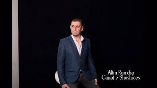 Altin Ranxha - Çunat E Shushicës