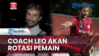 Persis Hari Ini: Hanya Punya 3 Hari Persiapan Jelang Lawan PS Barito Putera, Leonardo Rotasi Pemain