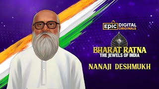 Nanaji Deshmukh - Revolutionary Leader | Bharat Ratna - The Jewels Of India | Epic
