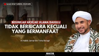 Download lagu THE MORALITY OF THE EARLY SCHOLARSHIPS IN MAINTAINING THE WORD AND SPEECH | HABIB JAMAL BIN TOHA ... mp3