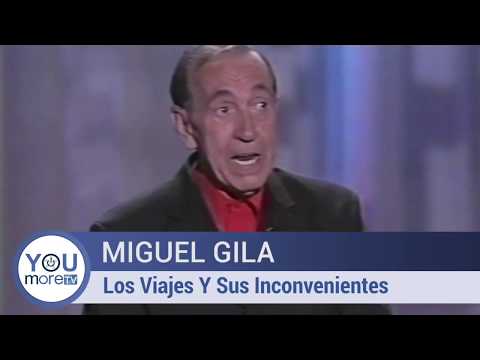 Miguel Gila  Los Viajes Y Sus Inconvenientes